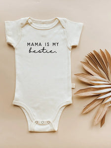 Mama is My Bestie Organic Cotton Baby Bodysuit